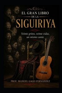 Produktbild: El Gran Libro De La Siguiriya