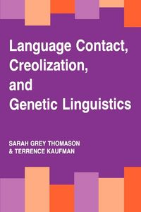 Produktbild: Language Contact, Creolization, and Genetic Linguistics