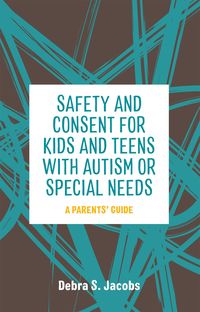Produktbild: Safety and Consent for Kids and Teens with Autism or Special Needs