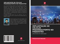 Produktbild: Implanta&ccedil;&atilde;o De C&eacute;lulas Pequenas/femto No Paquist&atilde;o