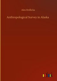 Produktbild: Anthropological Survey in Alaska