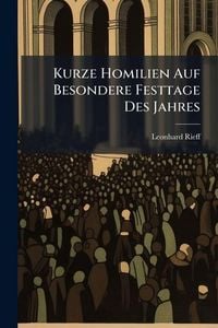 Produktbild: Kurze Homilien Auf Besondere Festtage Des Jahres