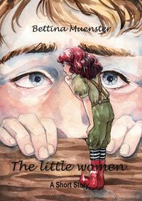 Bild vom Artikel The little women vom Autor Bettina Muenster