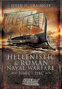 Produktbild: Hellenistic and Roman Naval Wars, 336 BC-31 BC