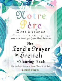 Produktbild: The Lord's Prayer in French Colouring Book - Notre P&egrave;re