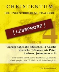 Produktbild: Christentum - die ungeschriebene Trag&ouml;die - Buch 4 - Leseprobe