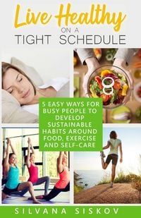 Produktbild: Live Healthy on a Tight Schedule