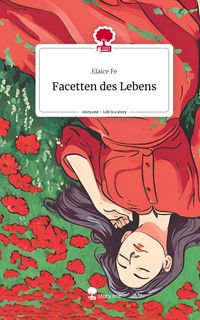 Produktbild: Facetten des Lebens. Life is a Story - story.one