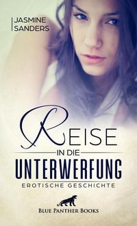 Produktbild: Reise in die Unterwerfung | Erotische Geschichte