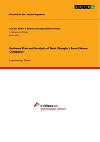 Produktbild: Business Plan and Analysis of Nest (Google's Smart Home Company)