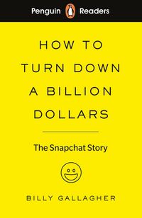 Produktbild: Penguin Readers Level 2: How to Turn Down a Billion Dollars (ELT Graded Reader)