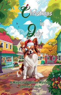 Produktbild: Christmas in July (Magical Papillon Mysteries)