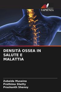 Produktbild: Densit&agrave; Ossea in Salute E Malattia