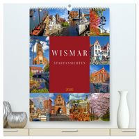 Produktbild: Wismar Stadtansichten (hochwertiger Premium Wandkalender 2026 DIN A2 hoch), Kunstdruck in Hochglanz