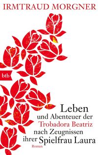 Produktbild: Leben und Abenteuer der Trobadora Beatriz nach Zeugnissen ihrer Spielfrau Laura