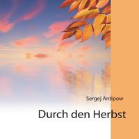 Produktbild: Projekt &bdquo;Goldenes Vlies&ldquo; / Durch den Herbst