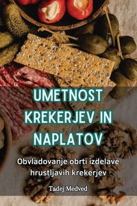 Produktbild: Umetnost Krekerjev in Naplatov
