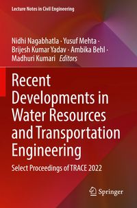 Produktbild: Recent Developments in Water Resources and Transportation Engineering