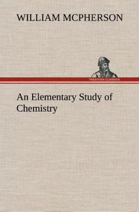 Produktbild: An Elementary Study of Chemistry