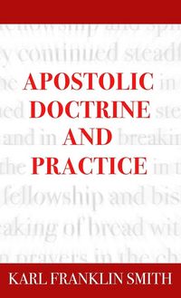 Produktbild: Apostolic Doctrine And Practice