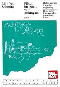 Produktbild: Schmitz, M: Flutes in Duet from the Beginning, Volume 2
