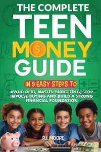Produktbild: The Complete Teen Money Guide