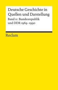 Produktbild: Deutsche Geschichte in Quellen und Darstellung / Bundesrepublik und DDR. 1969-1990