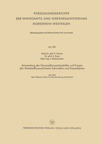 Produktbild: Anwendung der Umwandlungsschaubilder auf Fragen der Werkstoffauswahl beim Schwei&szlig;en und Flammh&auml;rten