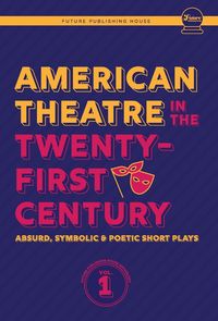 Produktbild: American Theatre in the Twenty-First Century