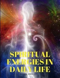 Produktbild: Spiritual Energies in Daily Life