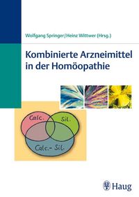 Produktbild: Kombinierte Arzneimittel in der Homöopathie
