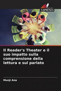 Produktbild: Il Reader's Theater e il suo impatto sulla comprensione della lettura e sul parlato