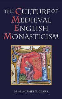 Produktbild: Culture of Medieval English Monasticism