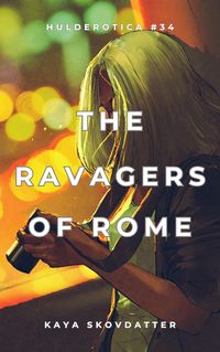 Produktbild: The Ravagers of Rome
