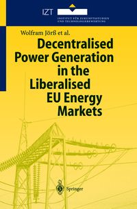 Produktbild: Decentralised Power Generation in the Liberalised EU Energy Markets
