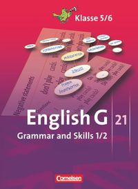 English G 21. Ausgaben A, B und D 1 und 2. Grammar and Skills Joachim Blombach