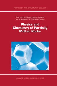 Produktbild: Physics and Chemistry of Partially Molten Rocks