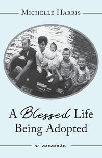 Produktbild: A Blessed Life Being Adopted