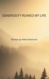 Produktbild: Generosity Ruined My Life