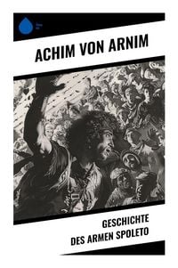 Produktbild: Geschichte des armen Spoleto