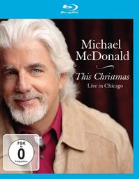 Produktbild: MichMichael McDonald - This Christmas/Live in Chicago