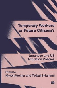 Produktbild: Temporary Workers or Future Citizens?