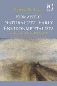 Produktbild: Hall, D: Romantic Naturalists, Early Environmentalists