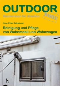 Bild vom Artikel Reinigung und Pflege von Wohnmobil und Wohnwagen vom Autor Peter Gelzhäuser