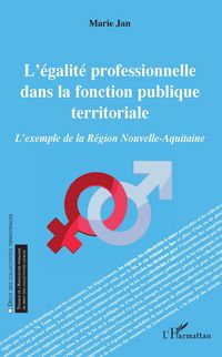 Produktbild: L'egalite professionnelle dans la fonction publique territoriale