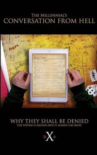 Produktbild: The Millennials' Conversation From Hell: Why They Shall Be Denied!