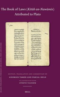 Produktbild: The Book of Laws (<i>Kit&iquest;b an-Naw&iquest;m&iquest;s</i>) attributed to Plato
