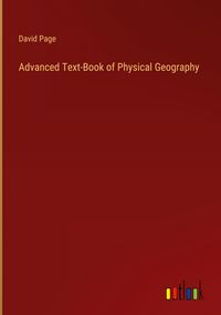 Produktbild: Advanced Text-Book of Physical Geography