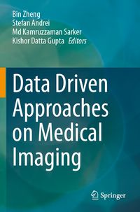 Produktbild: Data Driven Approaches on Medical Imaging