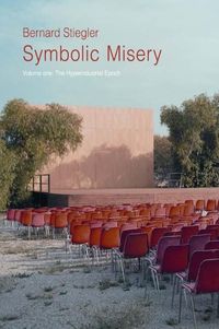 Bild vom Artikel Symbolic Misery- Volume 1 vom Autor Bernard Stiegler